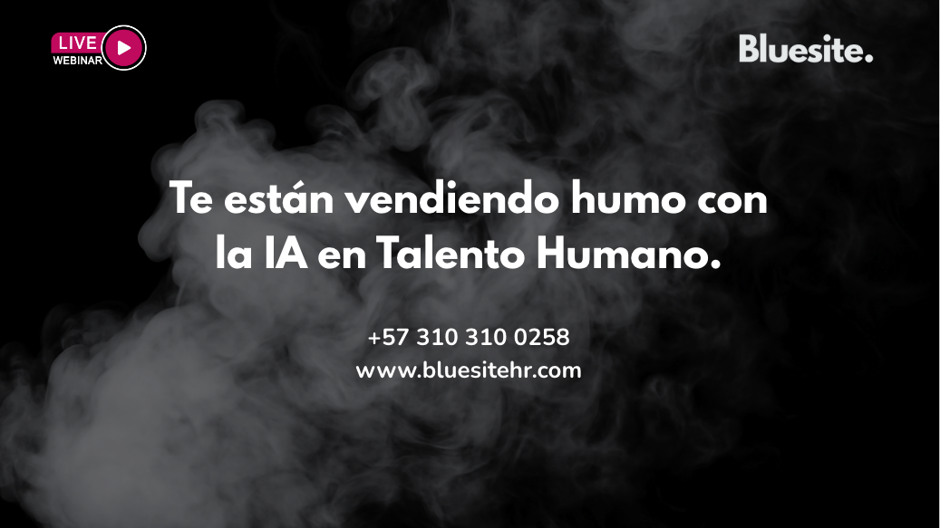 Te están vendiendo humo con la IA en Talento Humano